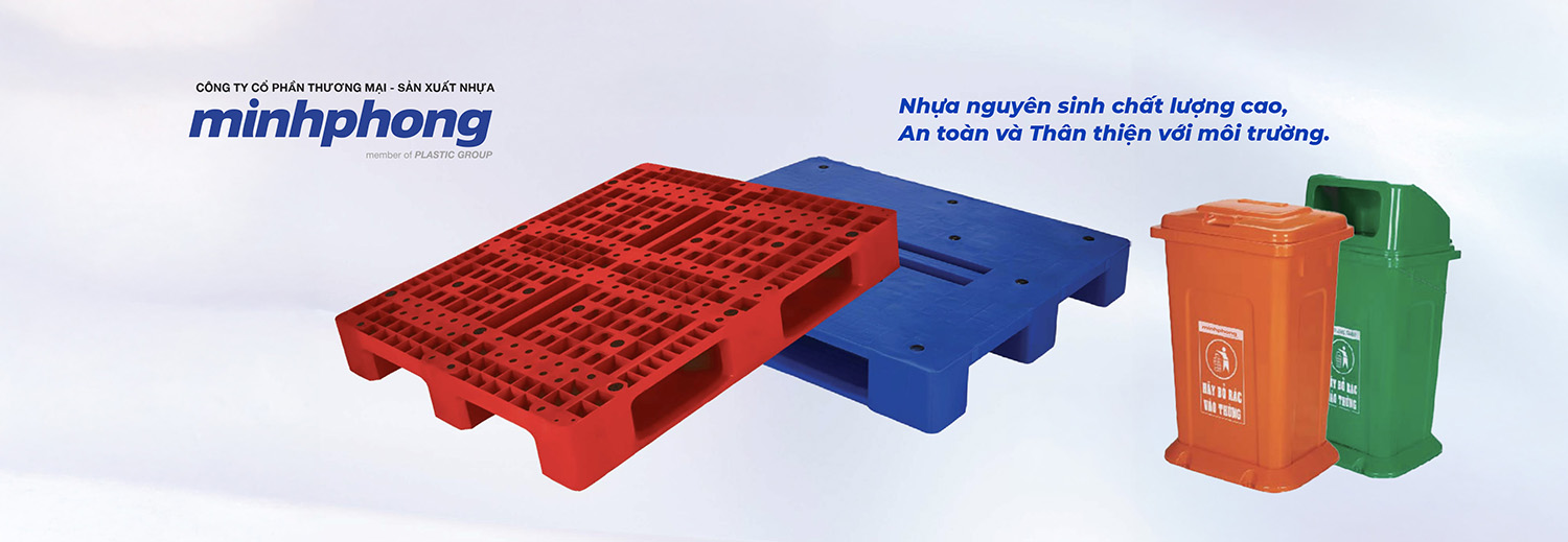 Trang chủ Nhựa Minh Phong - Nhựa Thùng Rác - Pallet nhựa